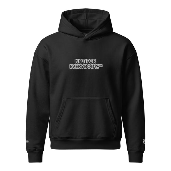 VK Not For Everybody™ Hoodie