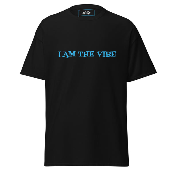 I AM THE VIBE T-SHIRT
