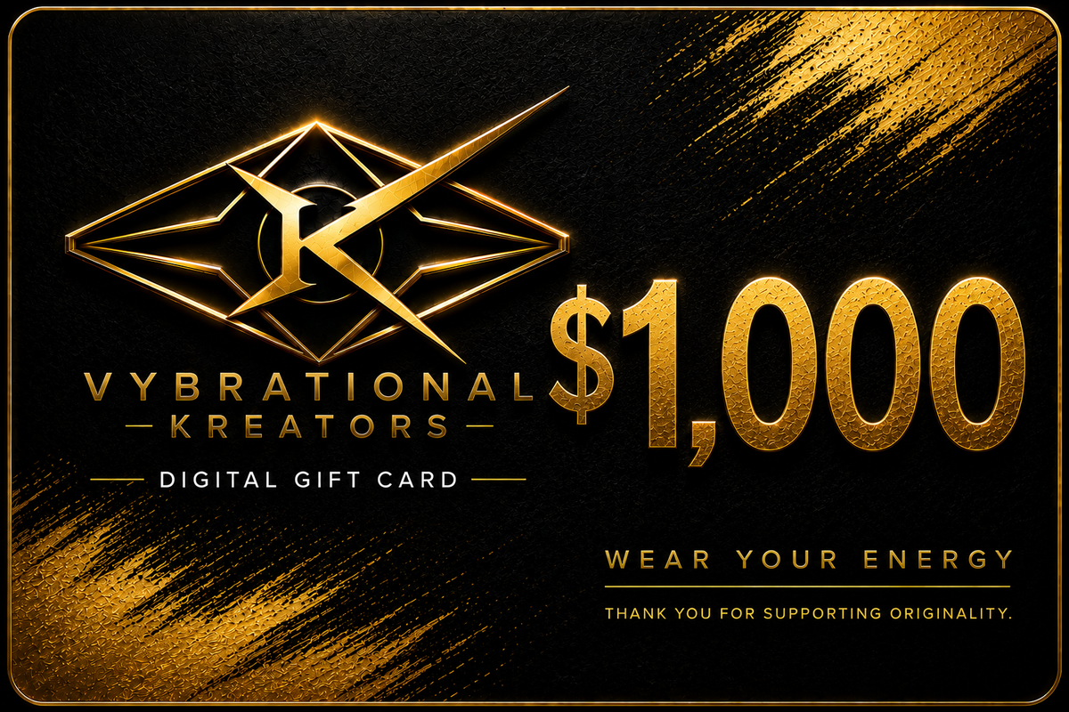 VYBRATIONAL KREATORS® Digital Gift Card