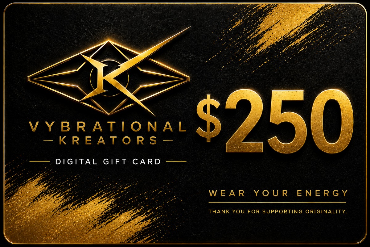 VYBRATIONAL KREATORS® Digital Gift Card