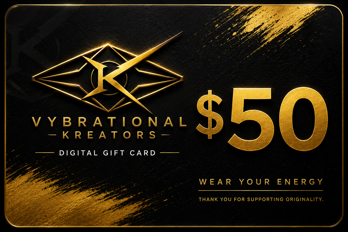 VYBRATIONAL KREATORS® Digital Gift Card
