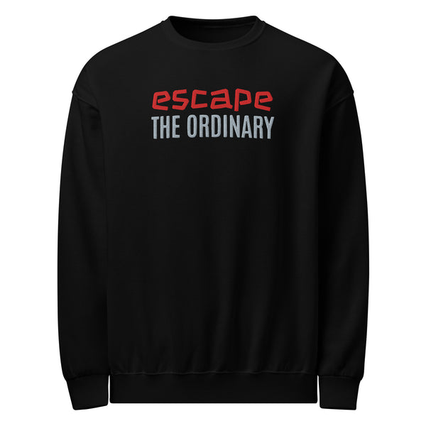 ESCAPE THE ORDINARY SWEATSHIRT