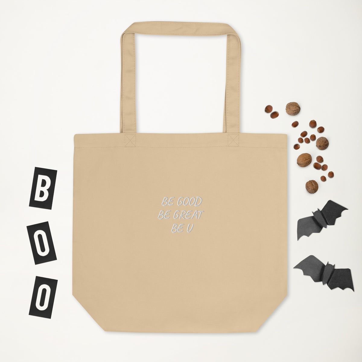 Eco Luxe Tote Bag with “Be Good Be Great Be U