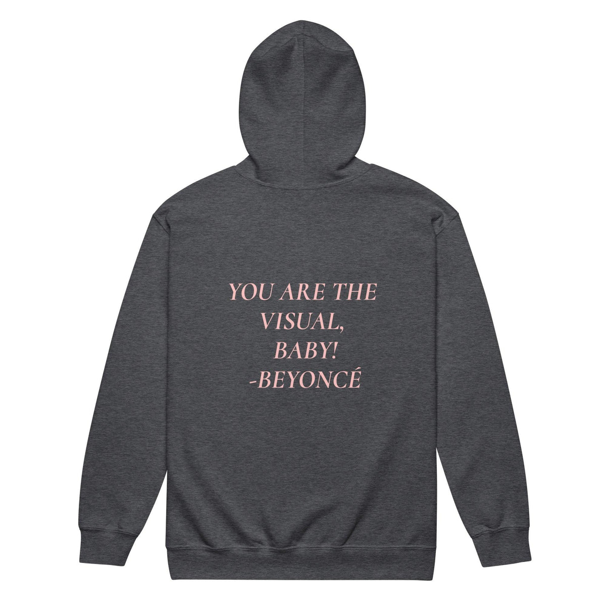 YOU ARE THE VISUAL, BABY! zip hoodie - VYBRATIONAL KREATORS®
