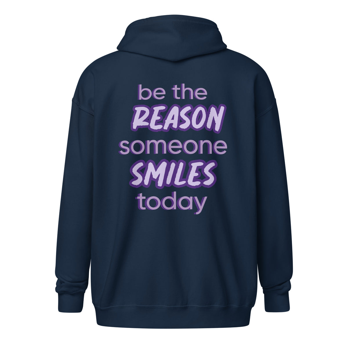 BE THE REASON ZIP