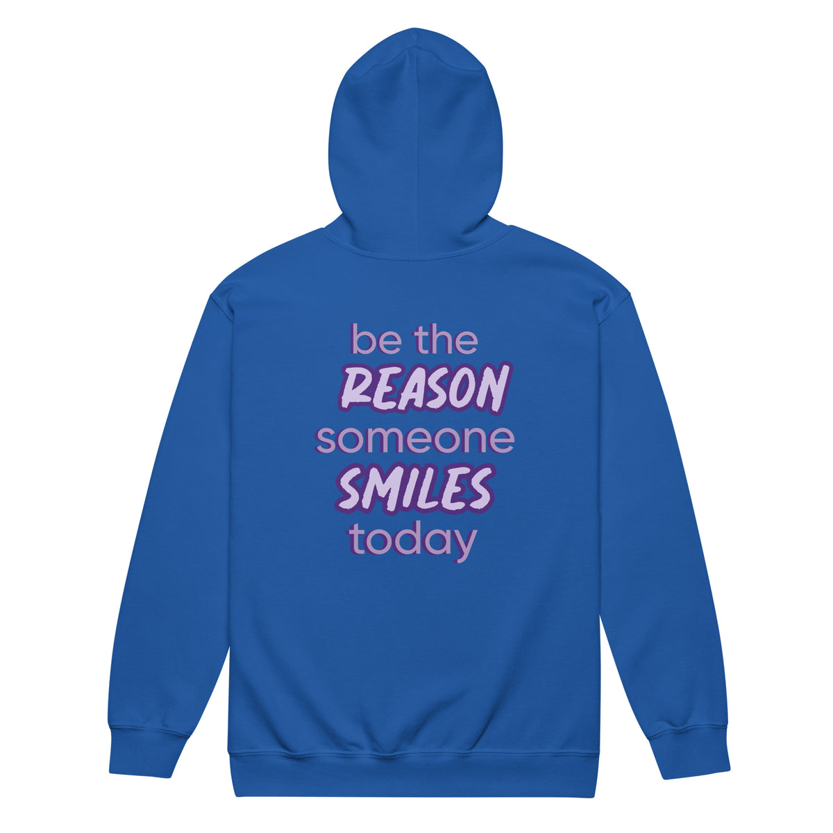 BE THE REASON ZIP