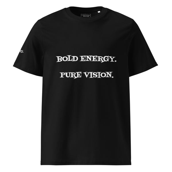 BOLD ENERGY. PURE VISION. T-SHIRT