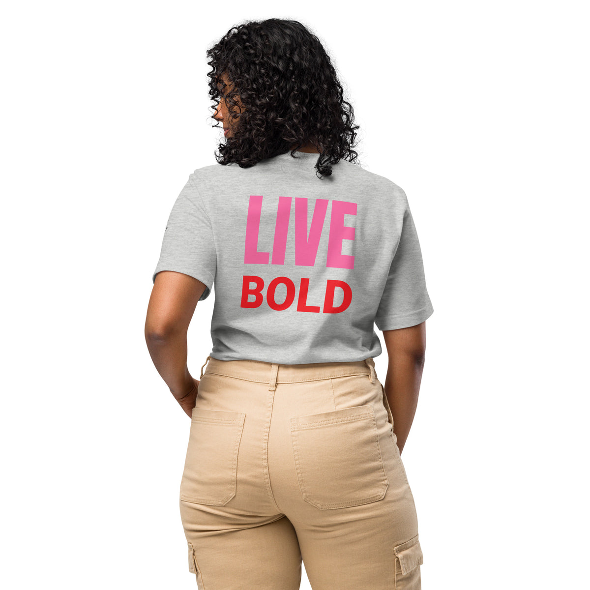 LIVE BOLD T-SHIRT