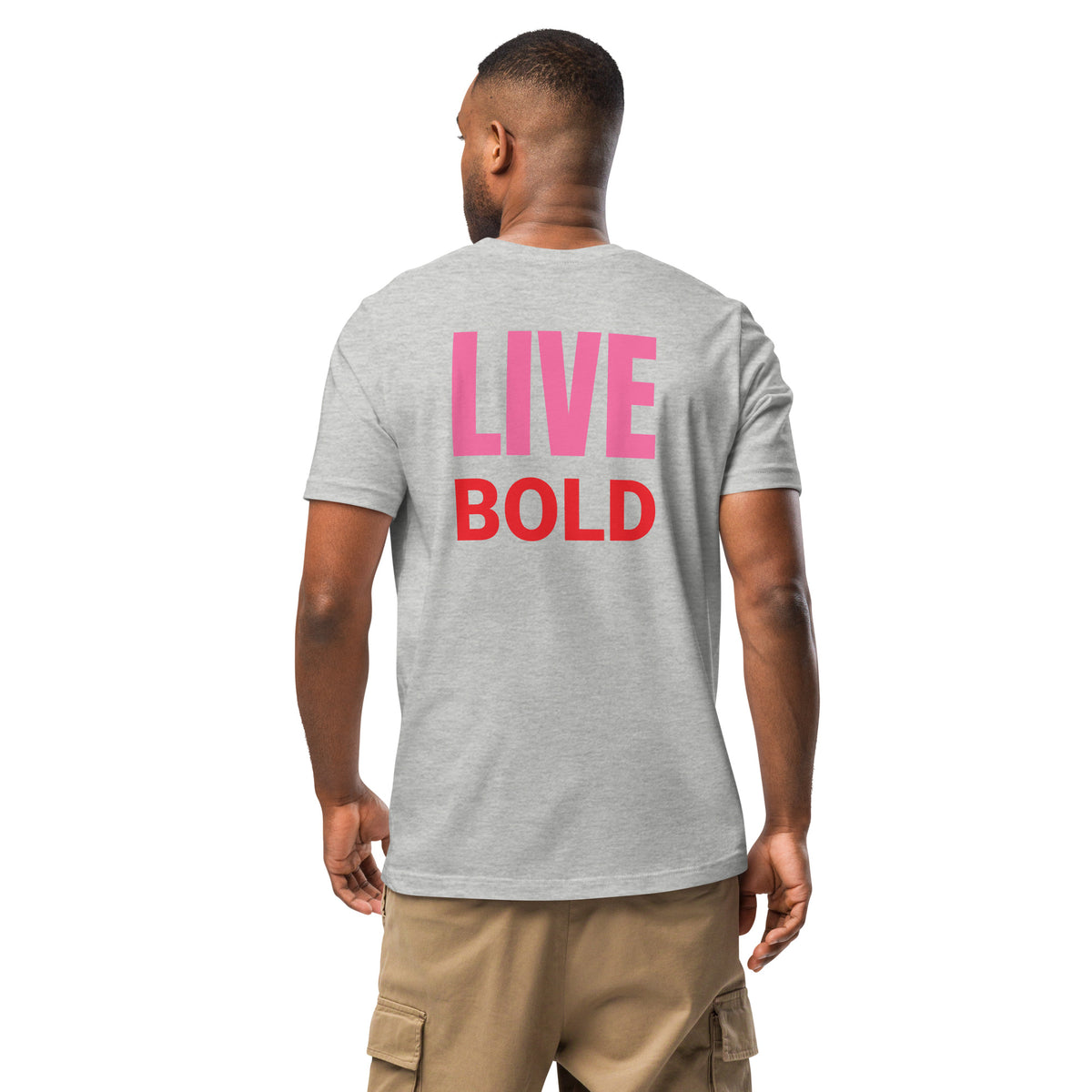 LIVE BOLD T-SHIRT