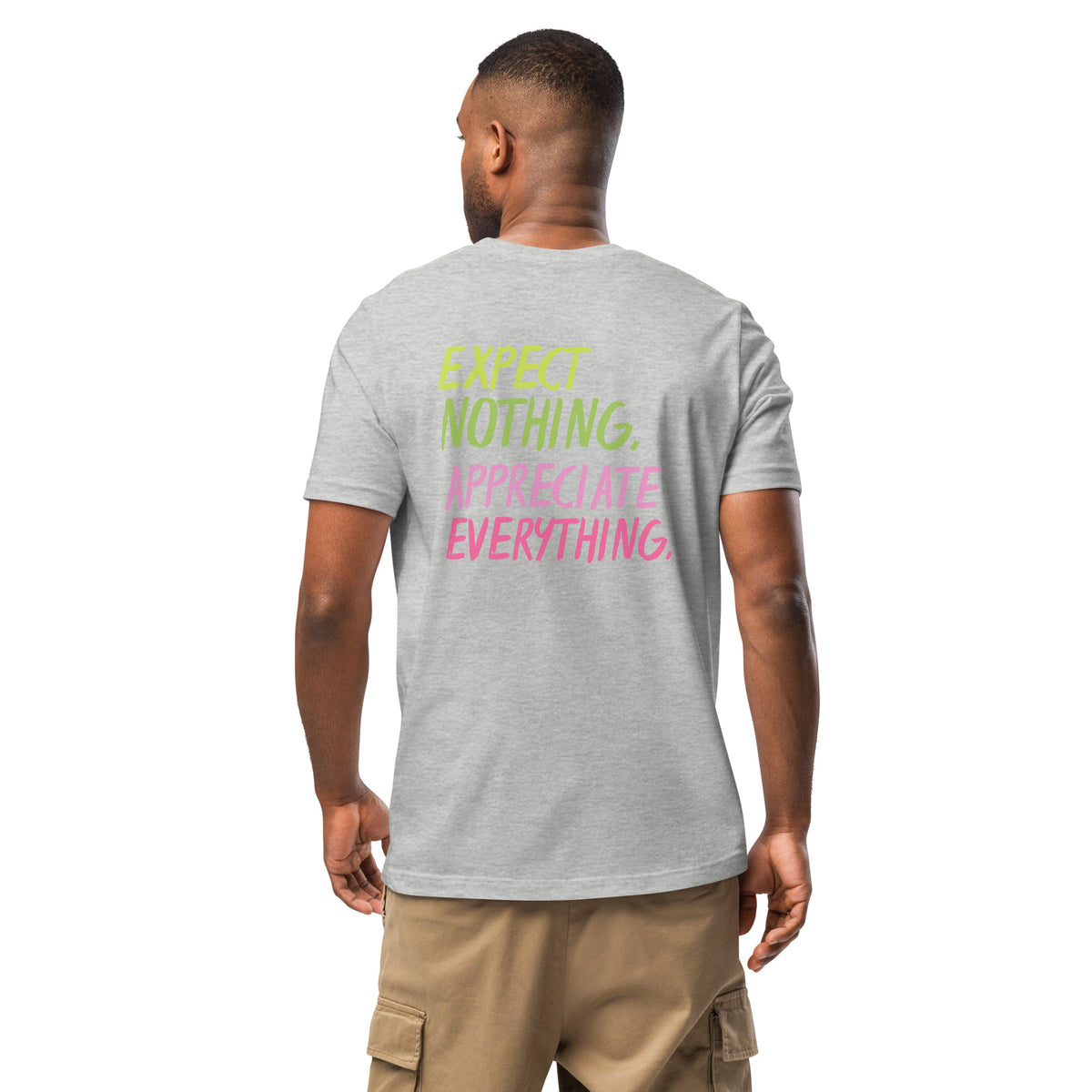 EXPECT NOTHING T-SHIRT