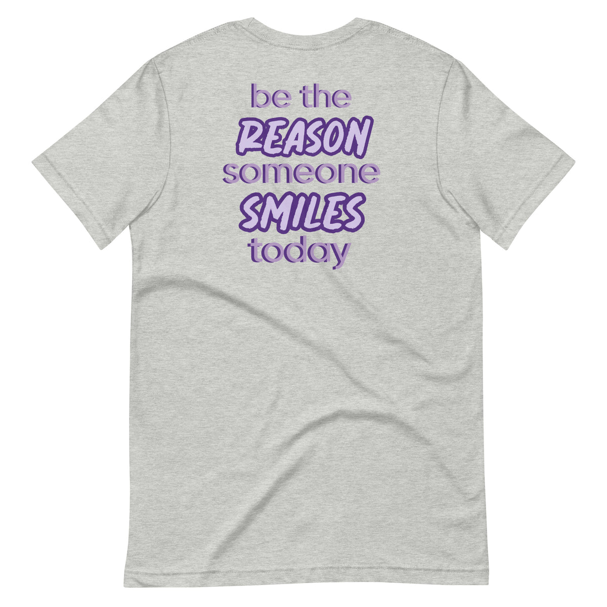 BE THE REASON TEE