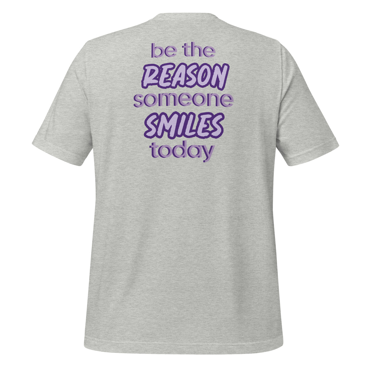 BE THE REASON TEE