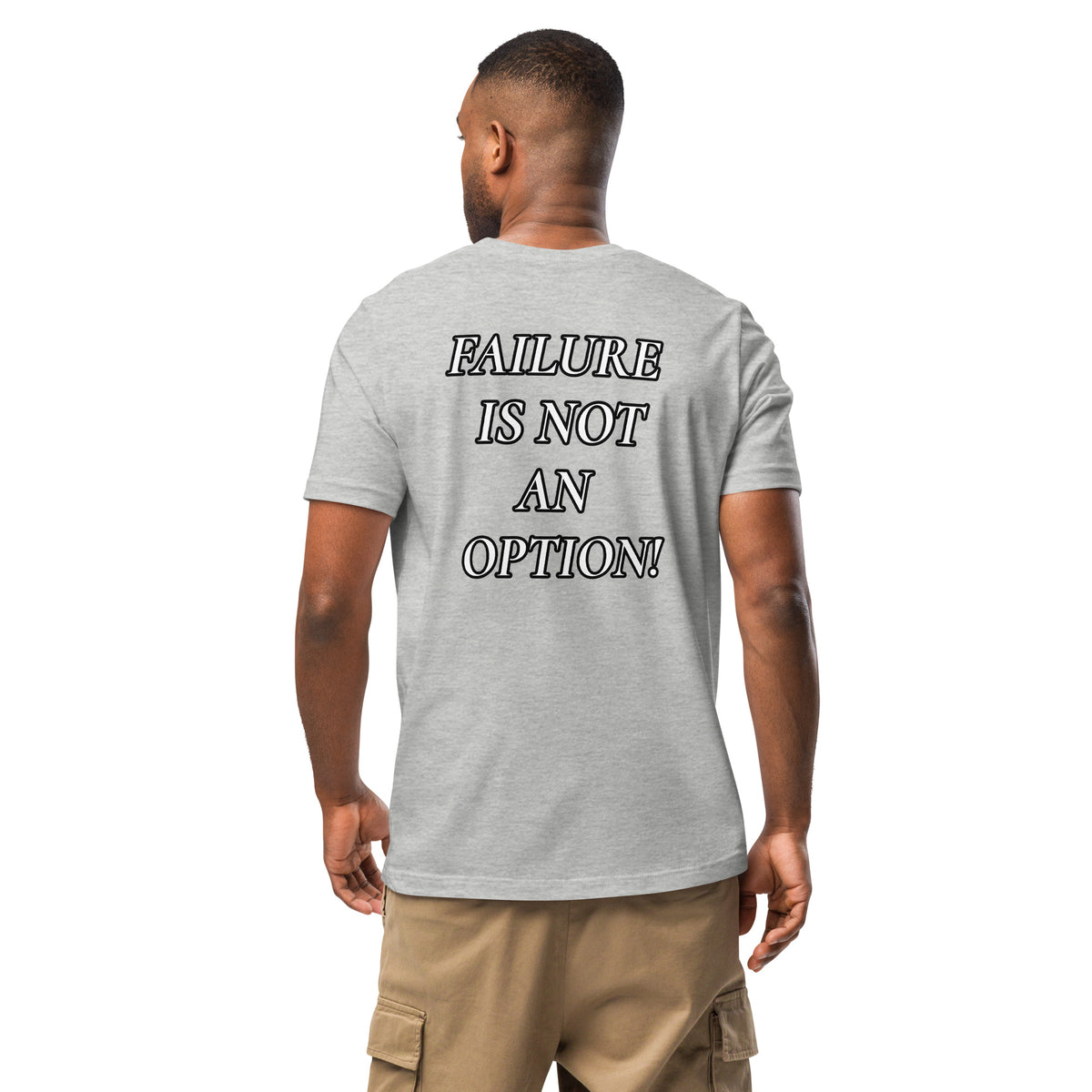 FAILURE IS NOT AN OPTION TEE