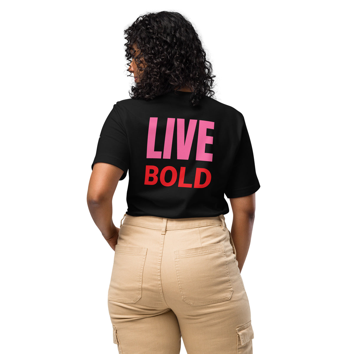 LIVE BOLD T-SHIRT