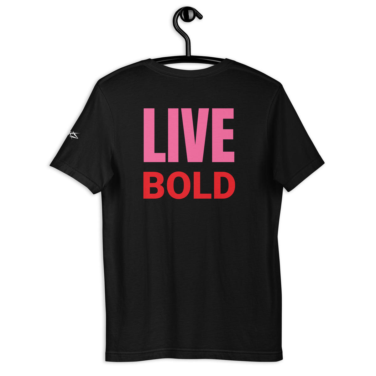 LIVE BOLD T-SHIRT