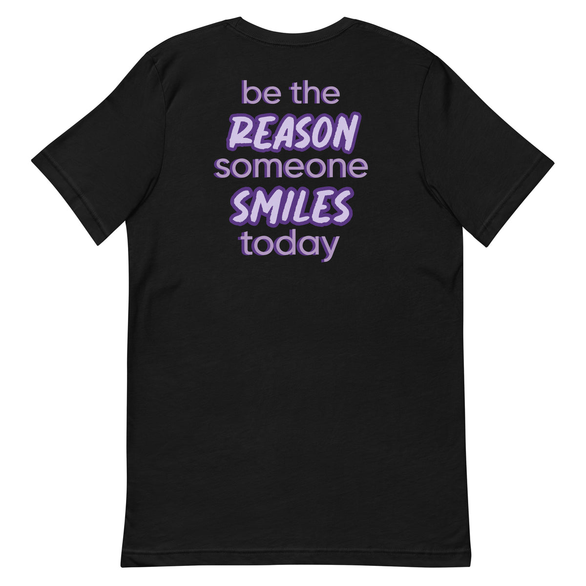 BE THE REASON TEE