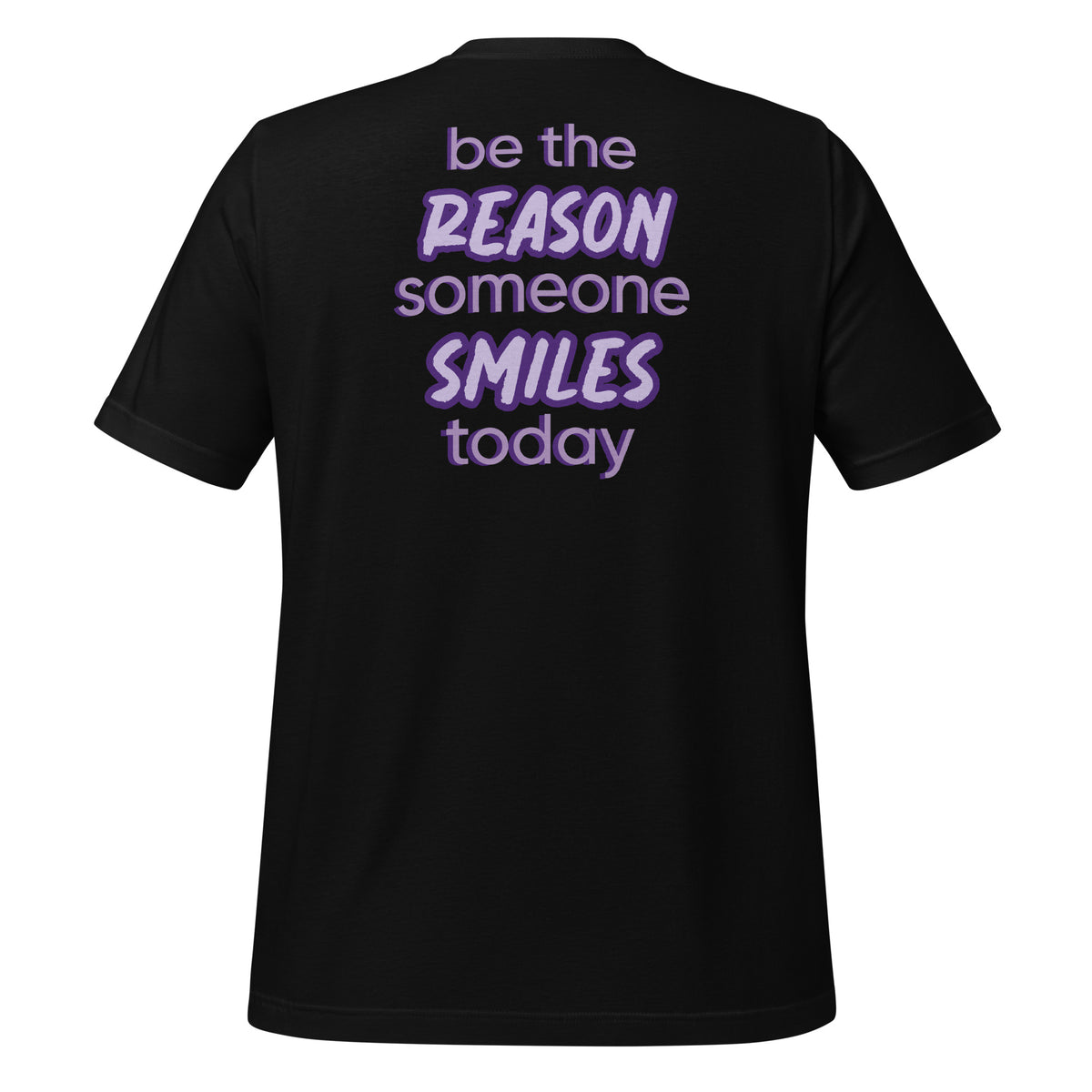 BE THE REASON TEE