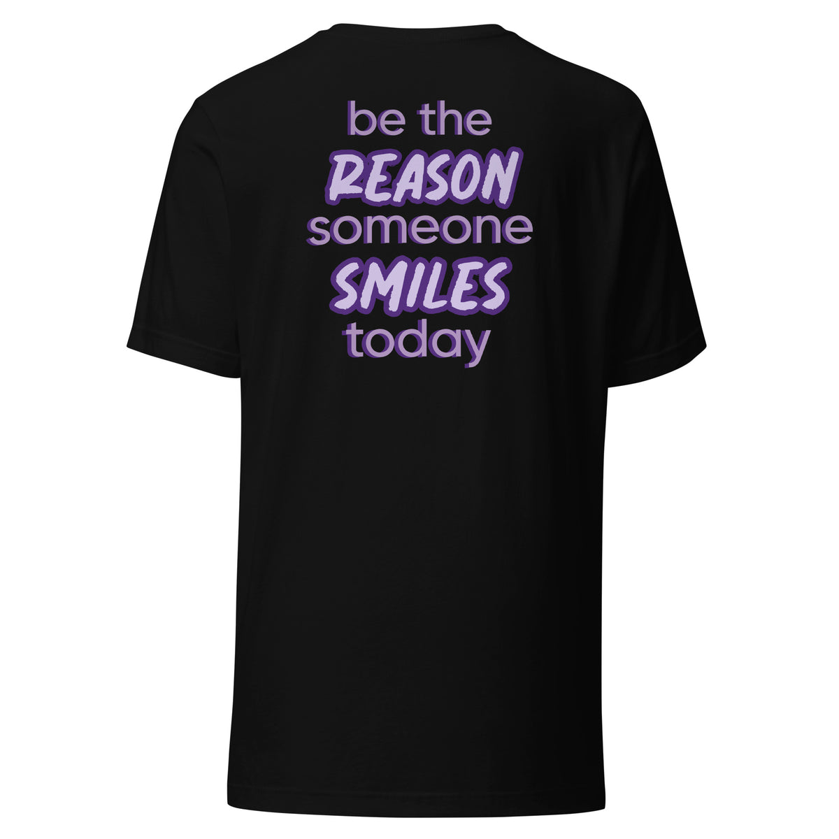 BE THE REASON TEE