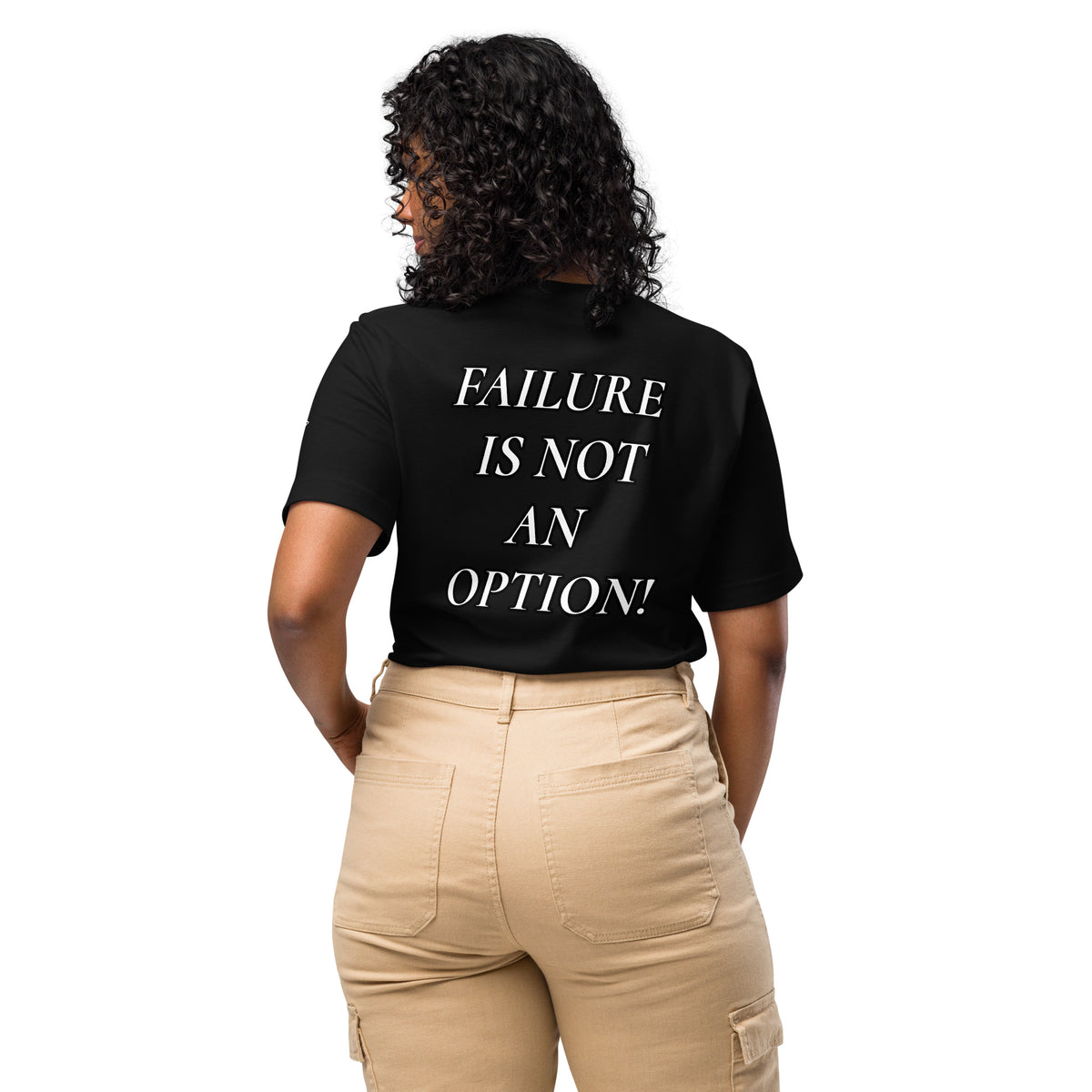FAILURE IS NOT AN OPTION TEE