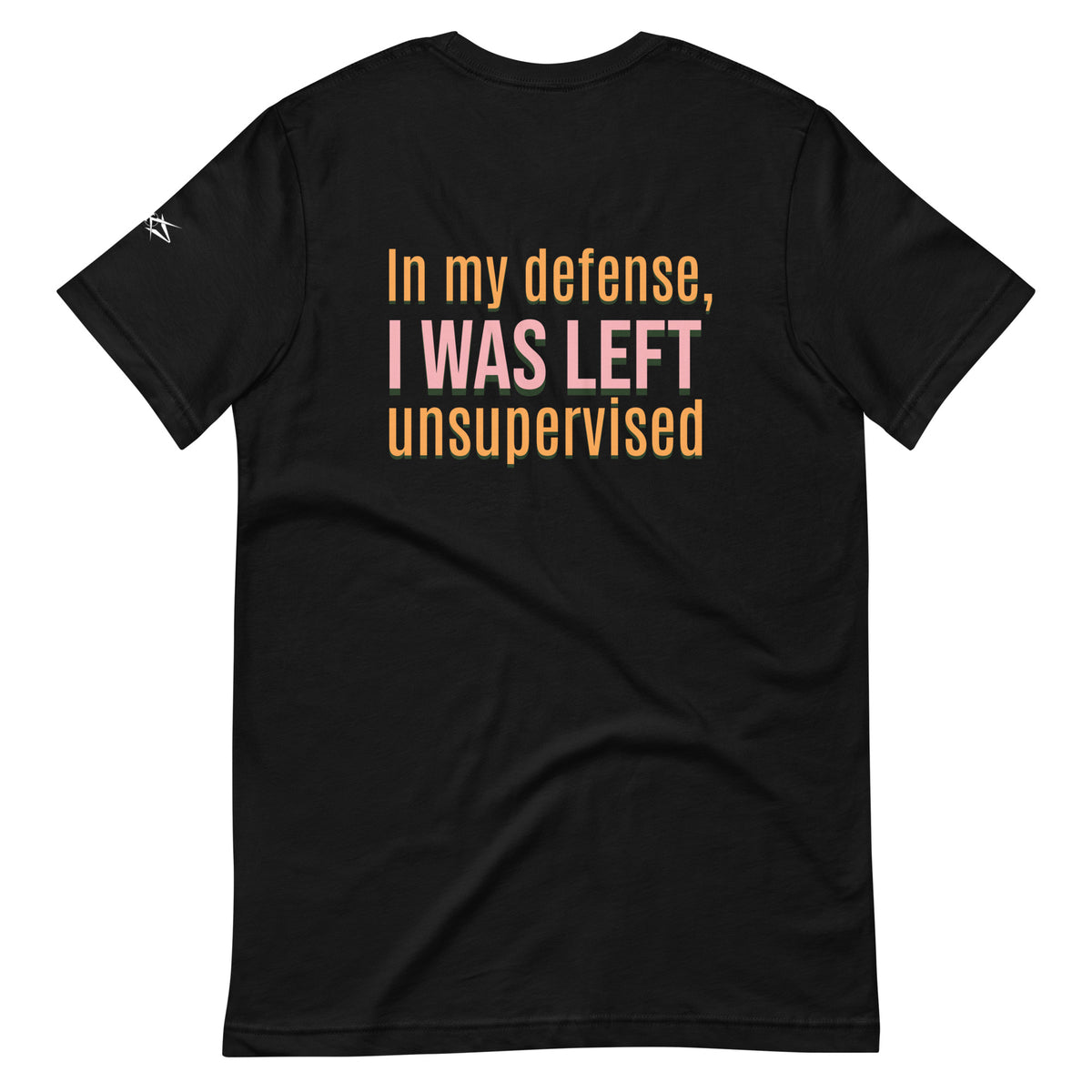 UNSUPERVISED T-SHIRT