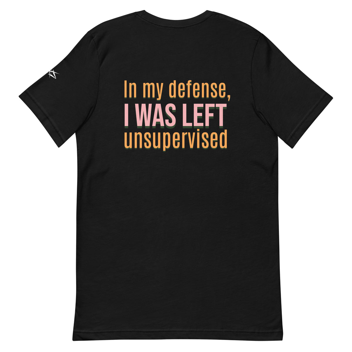 UNSUPERVISED T-SHIRT