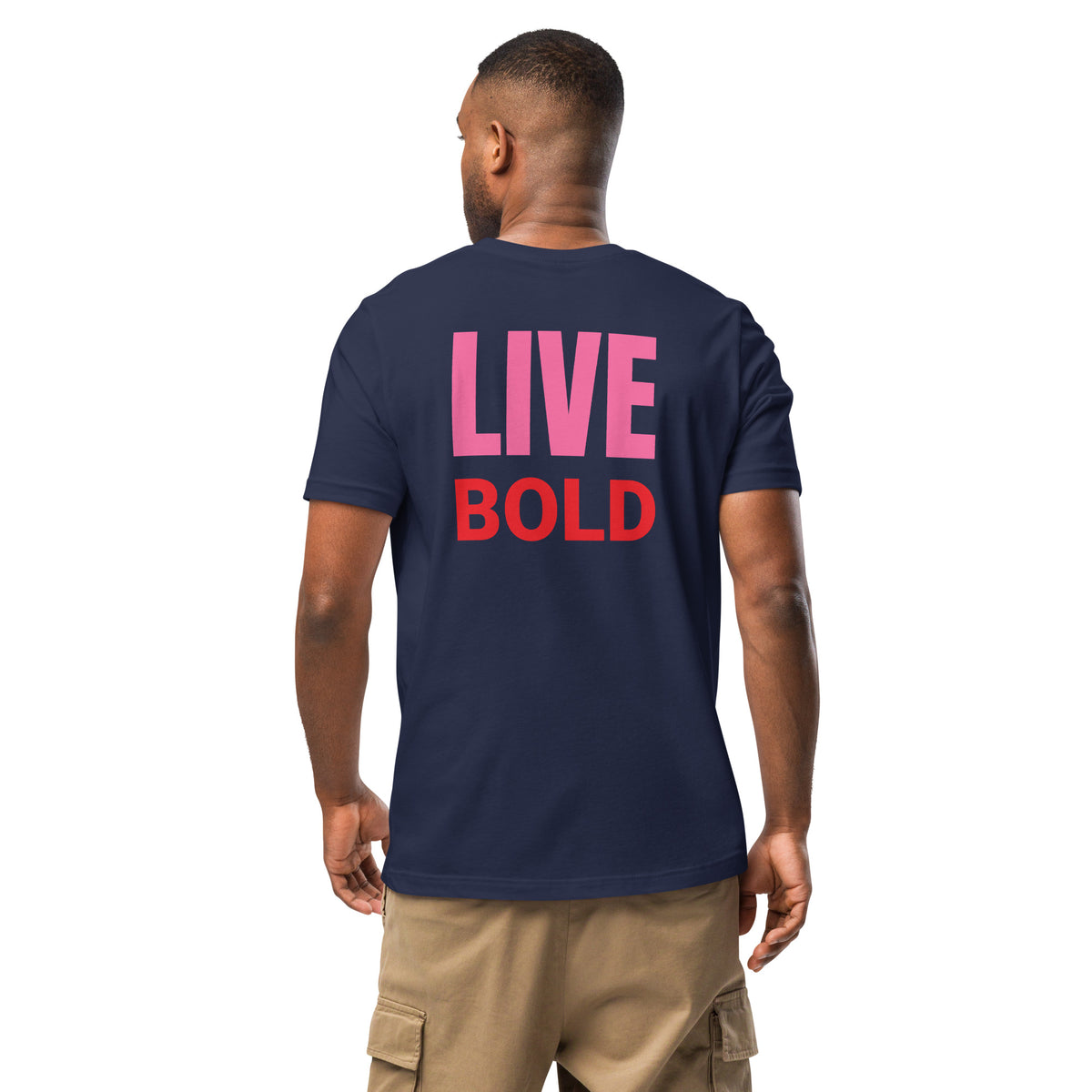 LIVE BOLD T-SHIRT