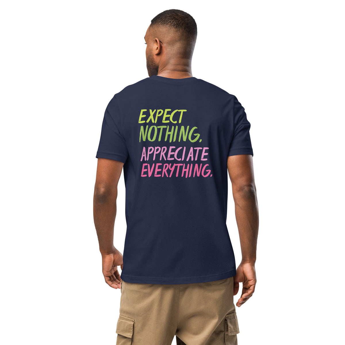 EXPECT NOTHING T-SHIRT