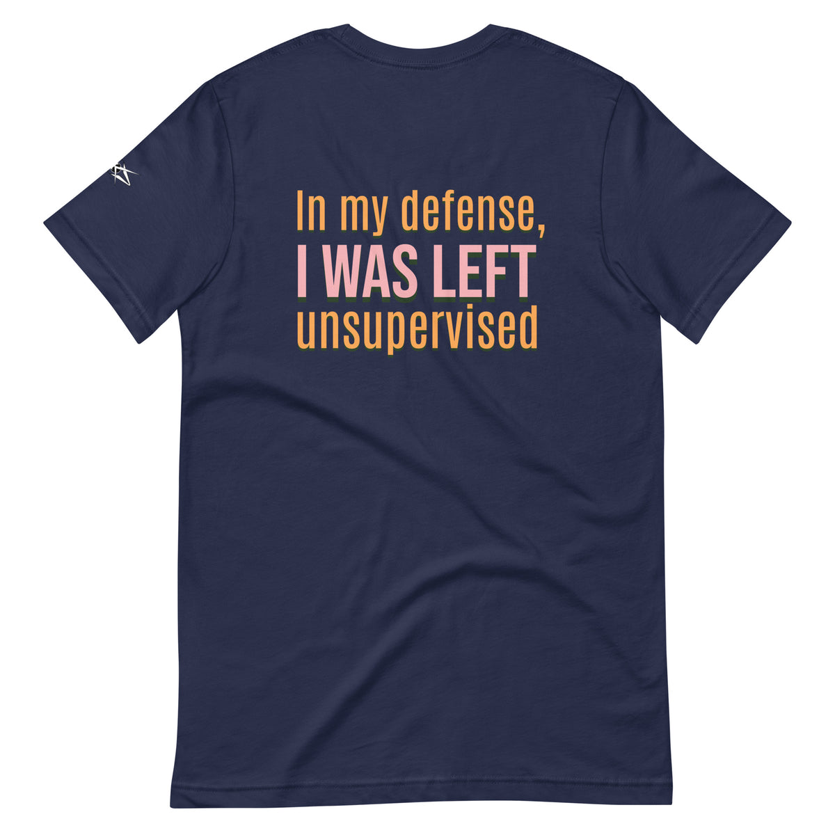 UNSUPERVISED T-SHIRT