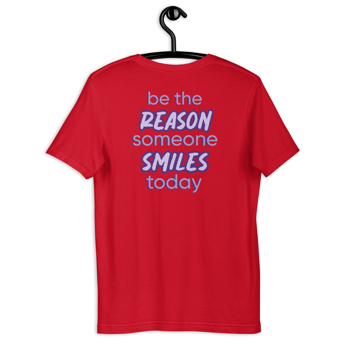 BE THE REASON TEE
