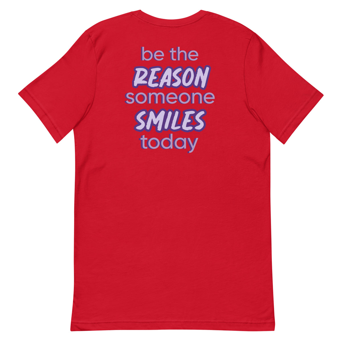 BE THE REASON TEE