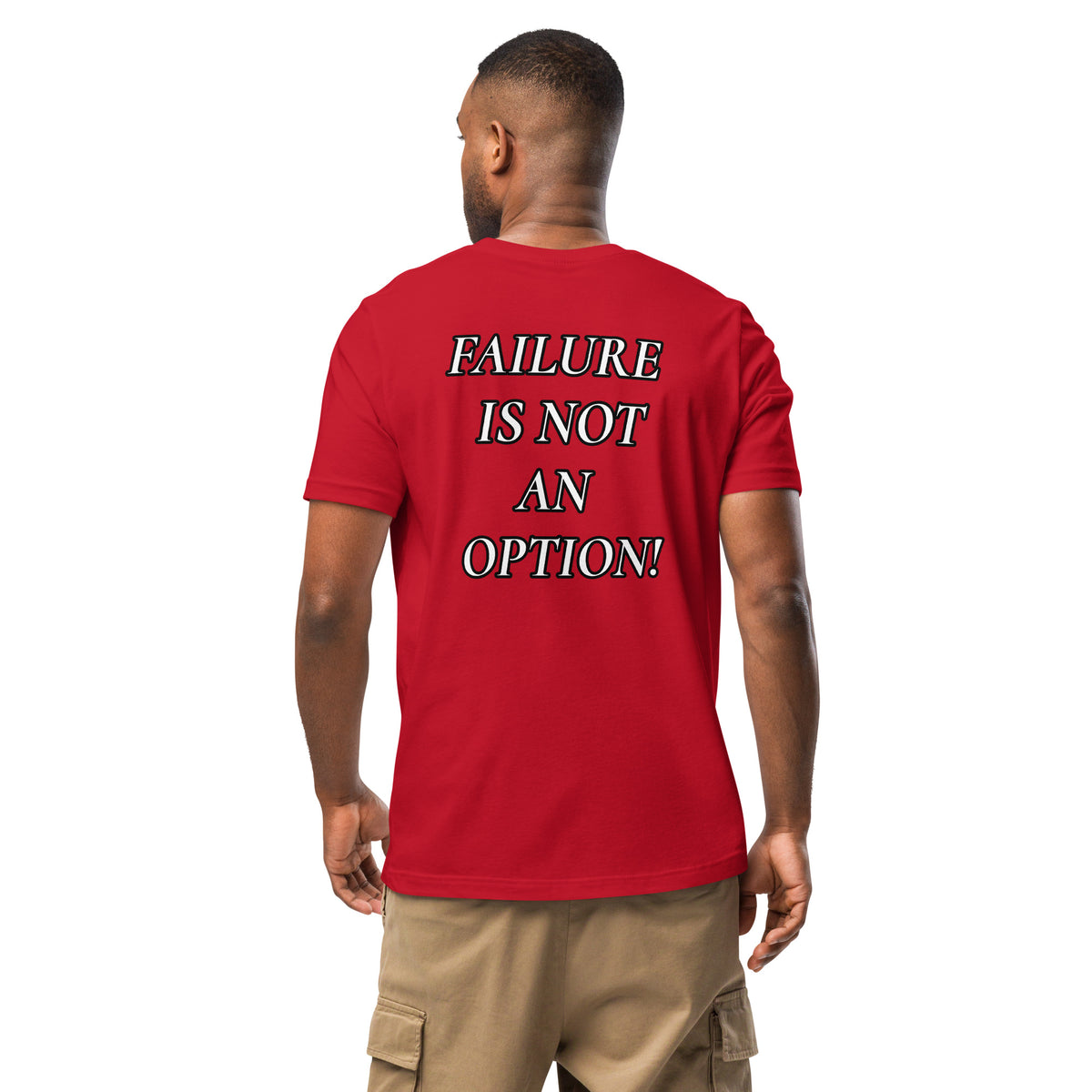 FAILURE IS NOT AN OPTION TEE