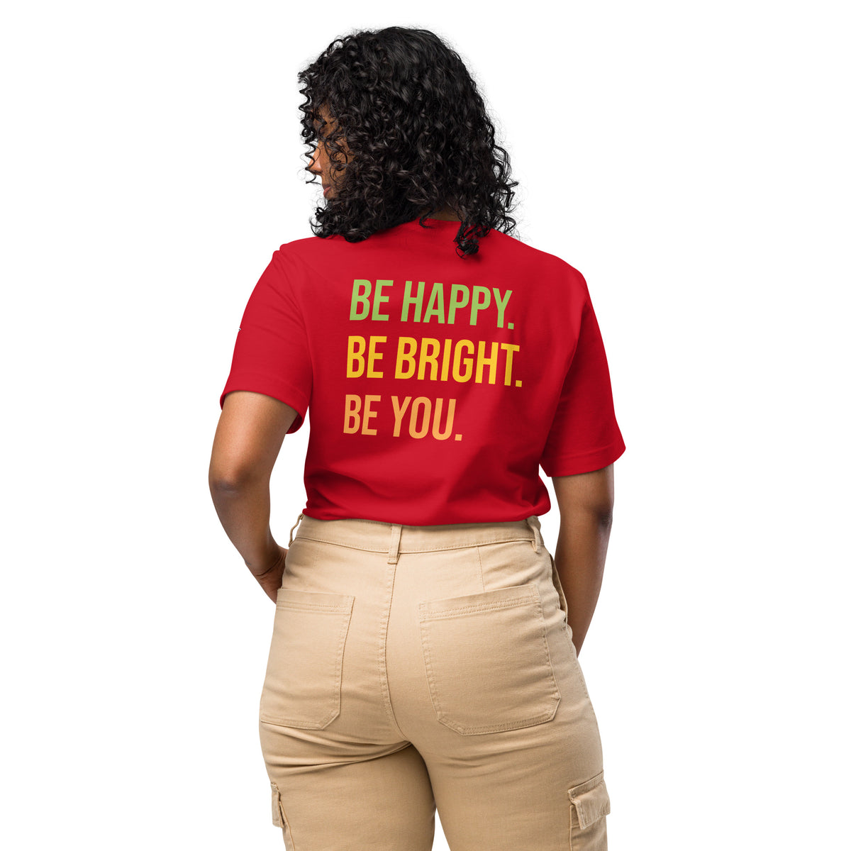 BE HAPPY BE BRIGHT BE YOU TEE