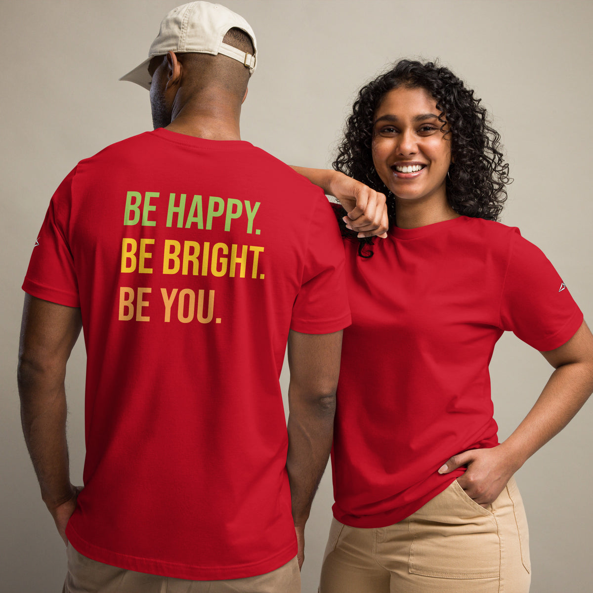 BE HAPPY BE BRIGHT BE YOU TEE