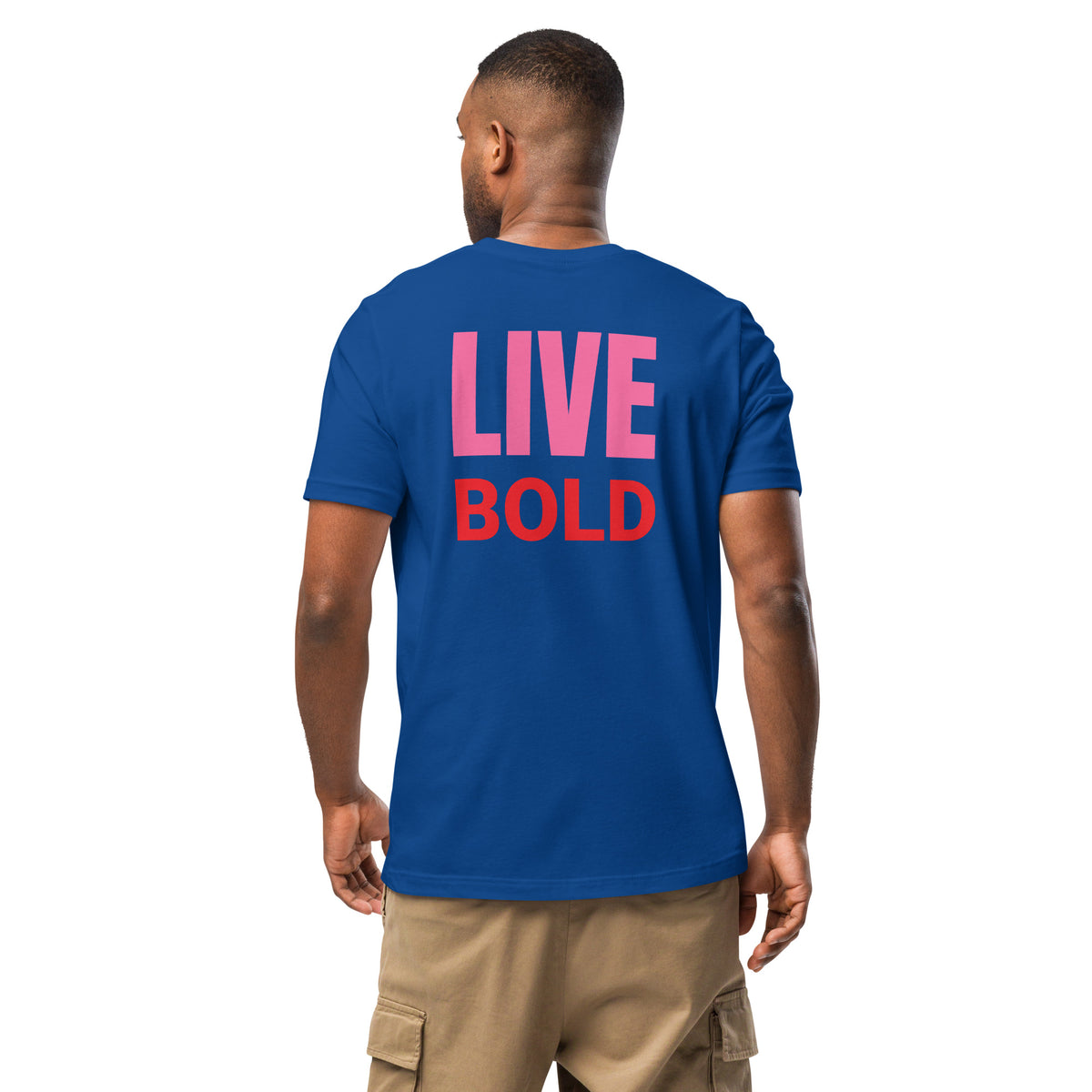 LIVE BOLD T-SHIRT