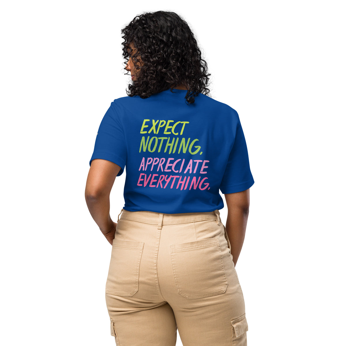 EXPECT NOTHING T-SHIRT