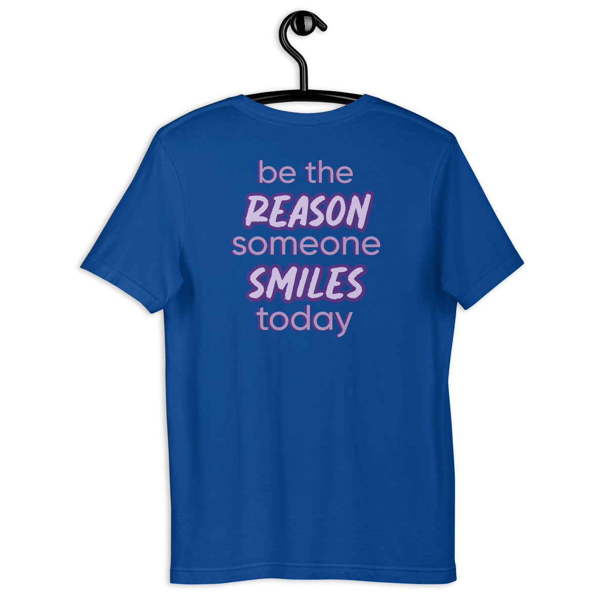 BE THE REASON TEE