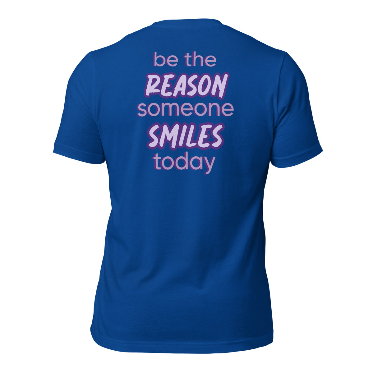BE THE REASON TEE