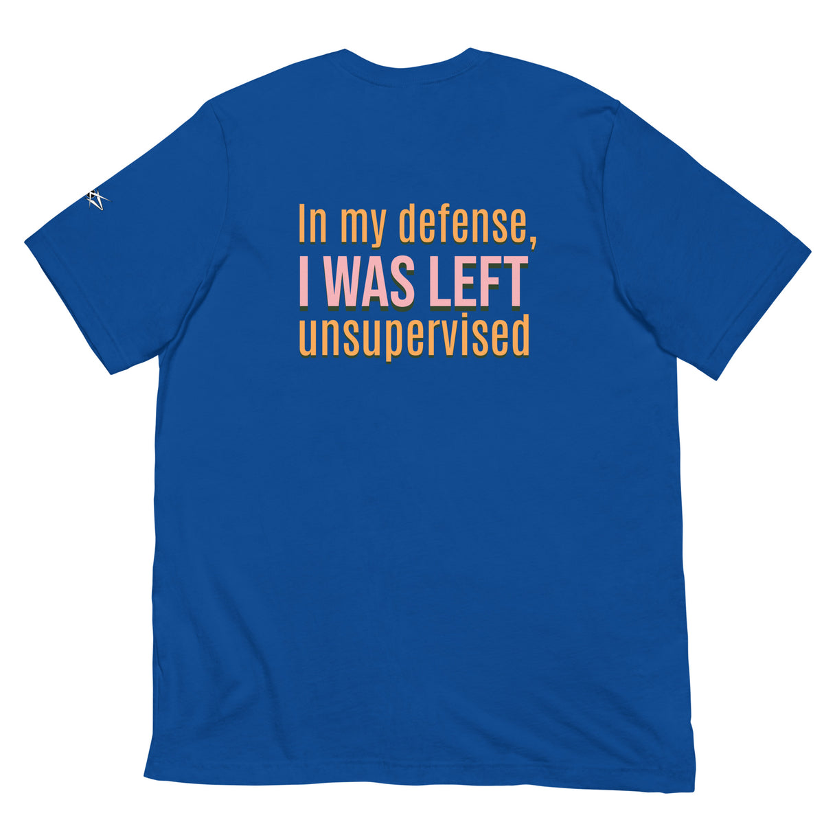 UNSUPERVISED T-SHIRT