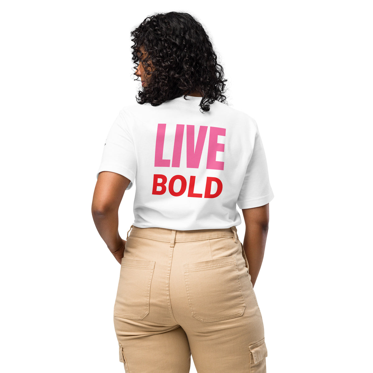 LIVE BOLD T-SHIRT