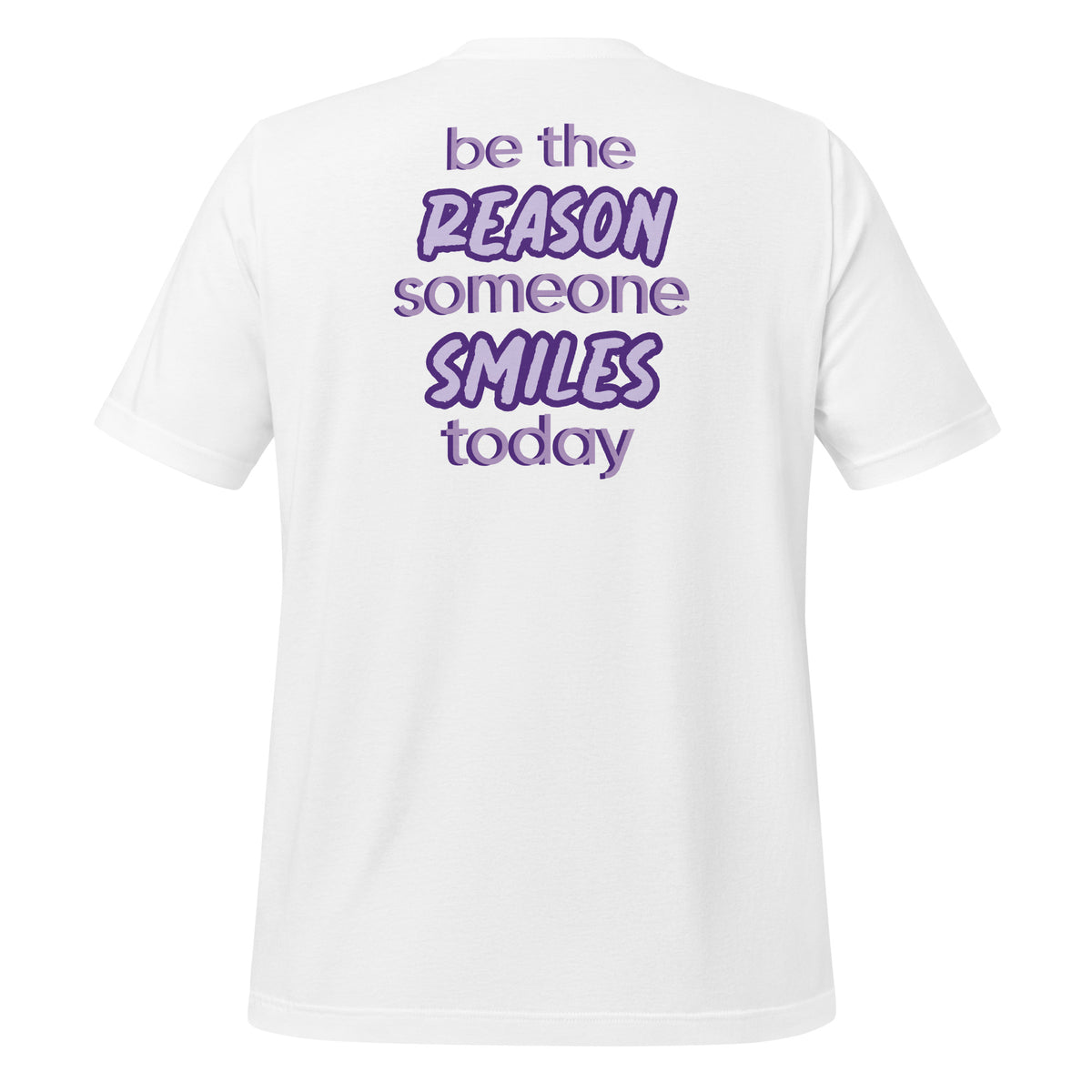 BE THE REASON TEE