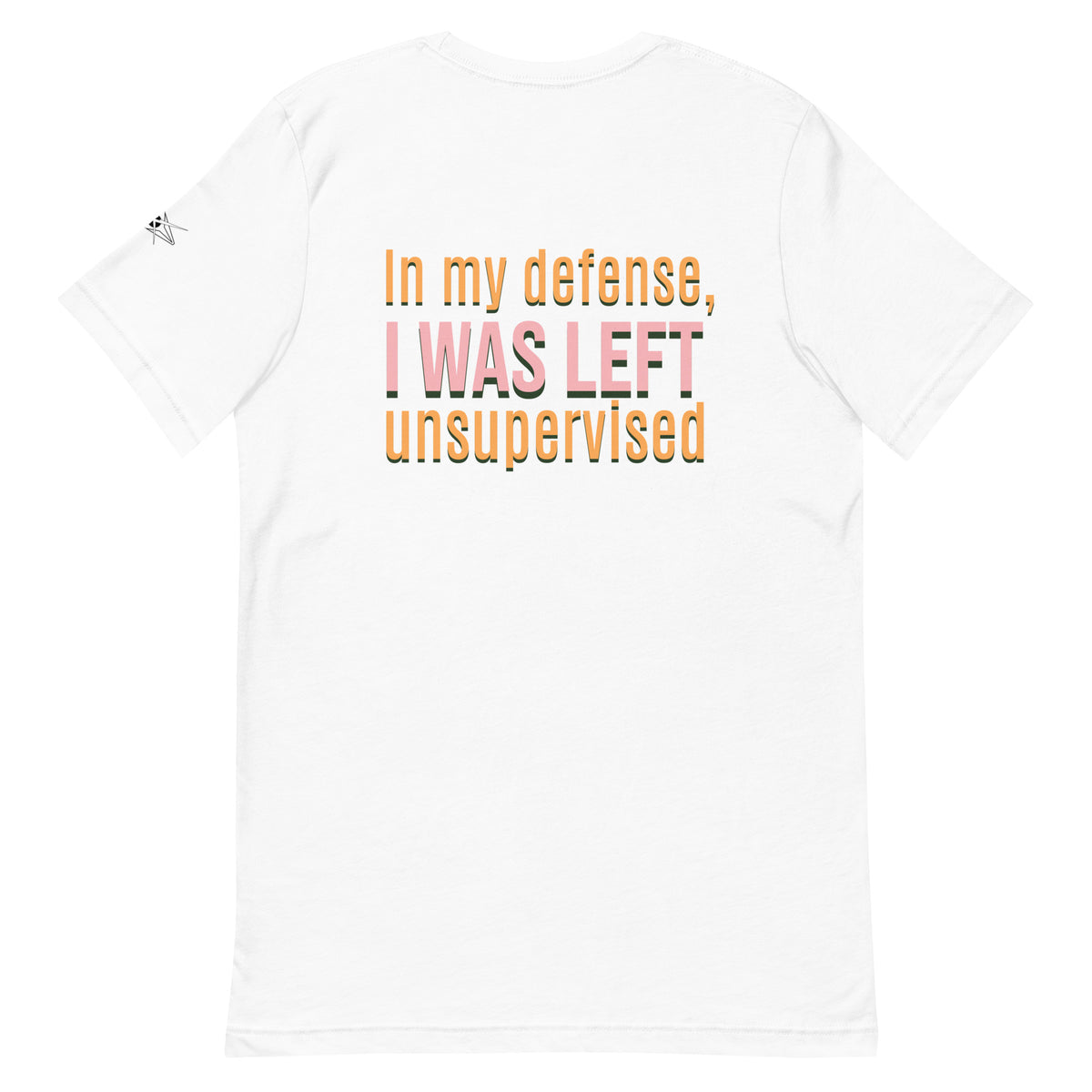 UNSUPERVISED T-SHIRT