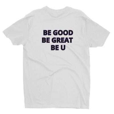 VK BE GOOD BE GREAT BE U T-shirt - VYBRATIONAL KREATORS®